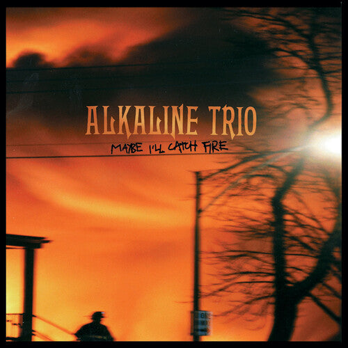 Alkaline Trio | Maybe I'll Catch Fire | Vinyl