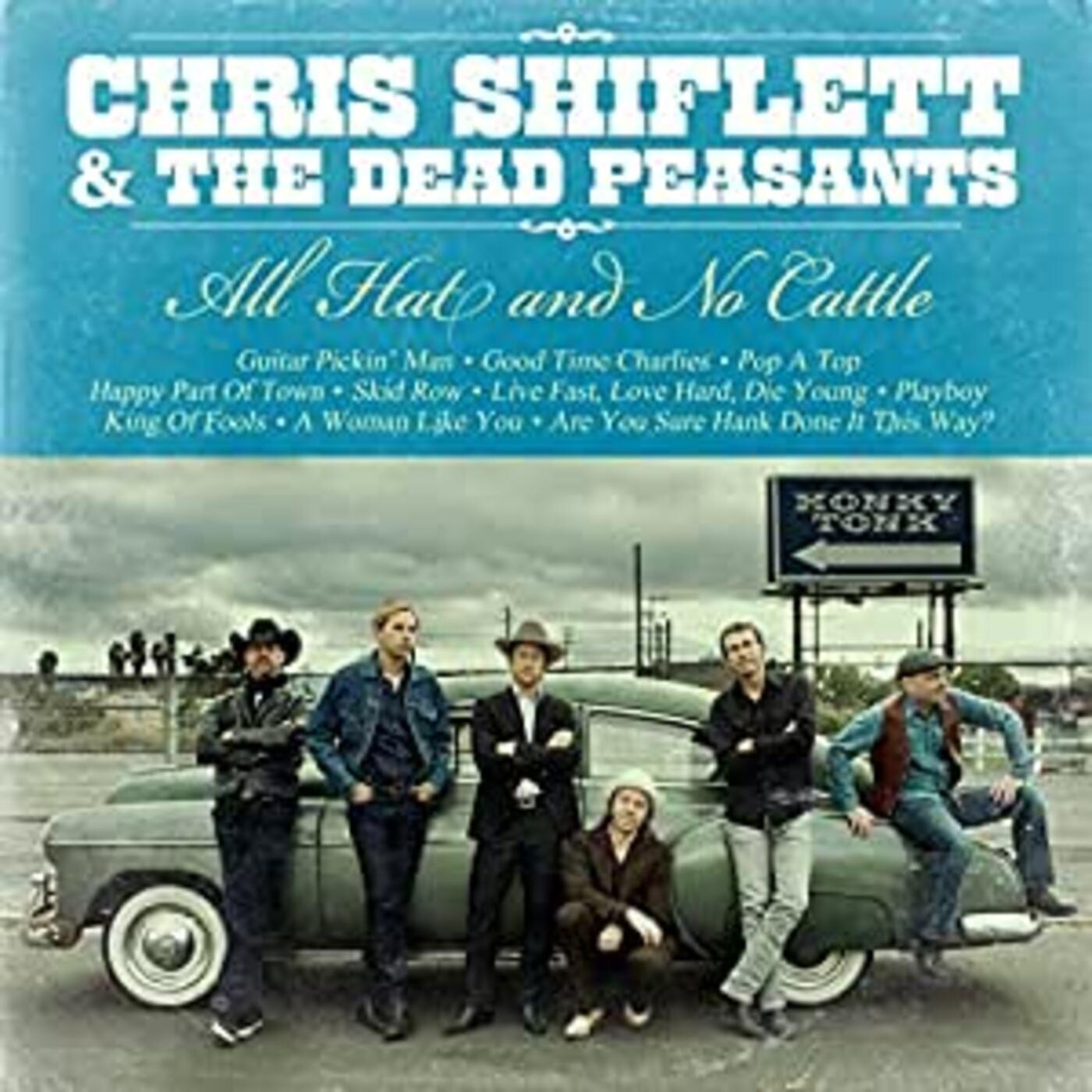 Chris & Dead Peasants Shiflett - All Hat & No Cattle | CD