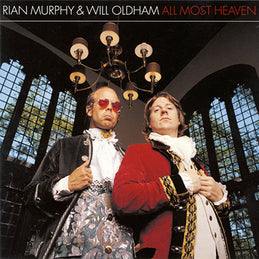 Will & Rian Murphy Oldham - All Most Heaven | Vinyl
