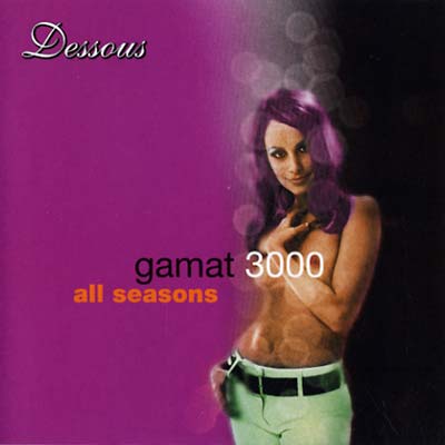 GAMAT 3000 - All Seasons | CD