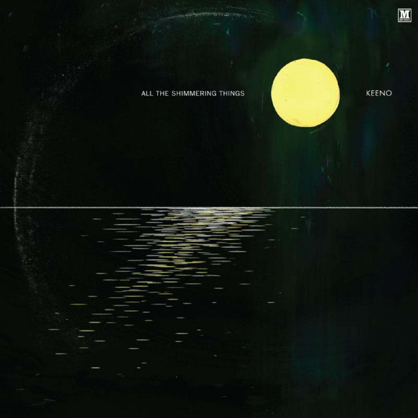 Keeno - All The Shimmering Things | Vinyl