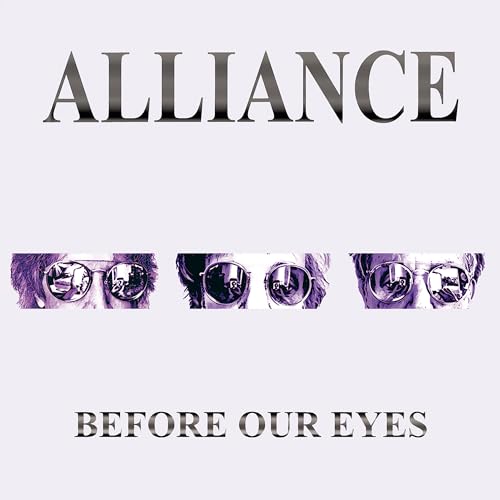Alliance - Before Our Eyes | CD