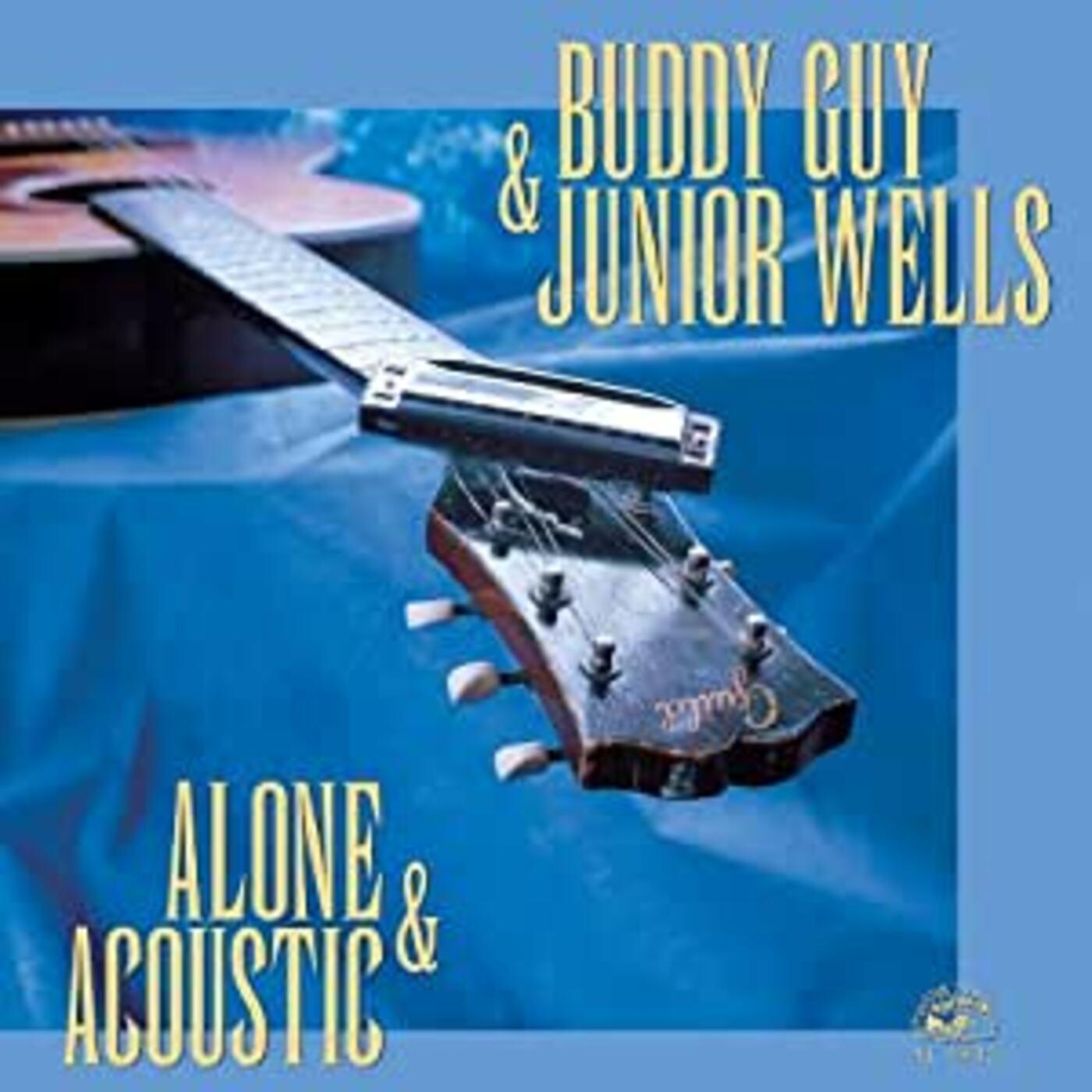Buddy / Junior Wells Guy | Alone & Acoustic | Vinyl