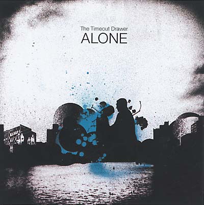 THE TIMEOUT DRAWER - Alone | CD