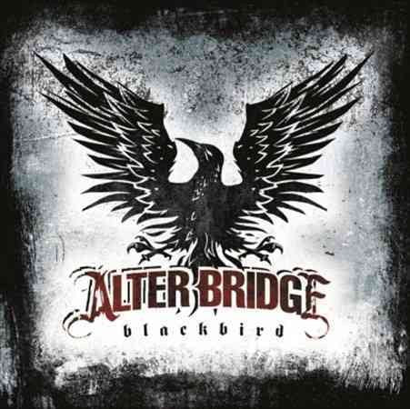Alter Bridge - Blackbird (180 Gram Vinyl) [Import] (2 Lp's) | Vinyl