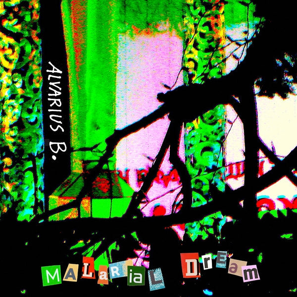Alvarius B. - Malarial Dream [LP] | Vinyl