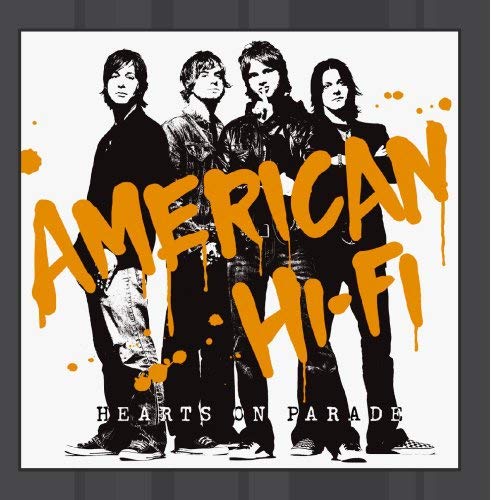 American Hi-fi - Hearts On Parade (U.S. Release) | CD