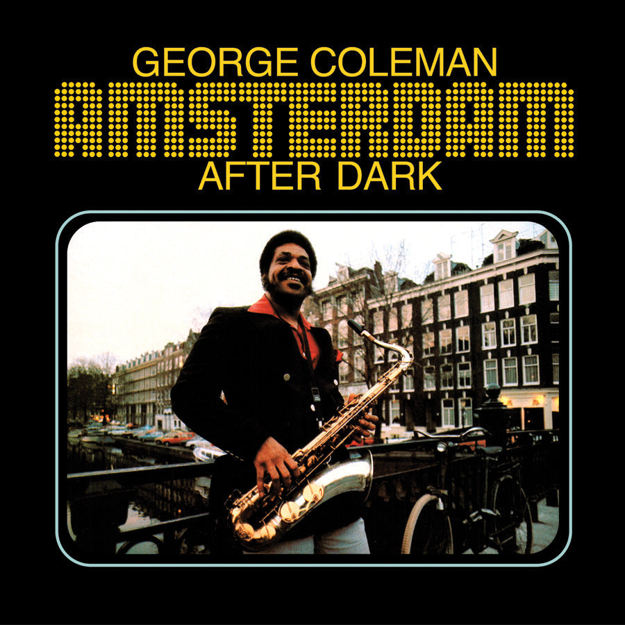 George Coleman - Amsterdam After Dark (Lita Exclusive) | Vinyl