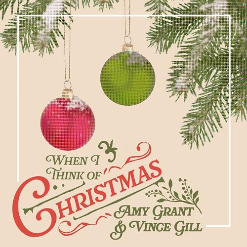 Amy Grant & Vince Gill | When I Think Of Christmas | CD