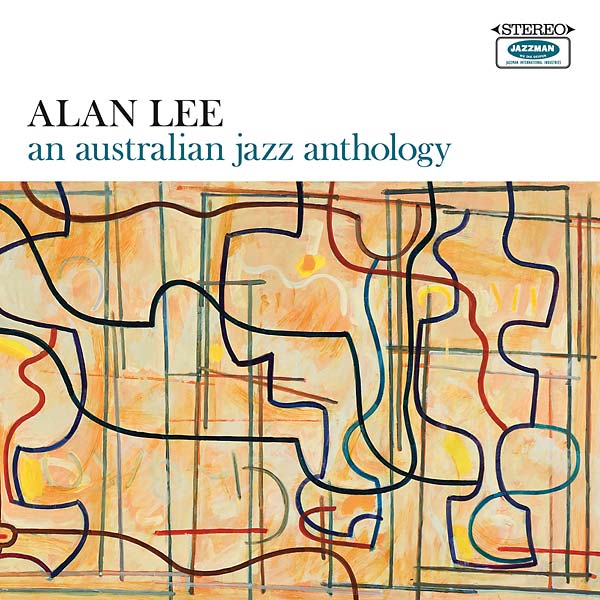 ALAN LEE - An Australian Jazz Anthology | Vinyl