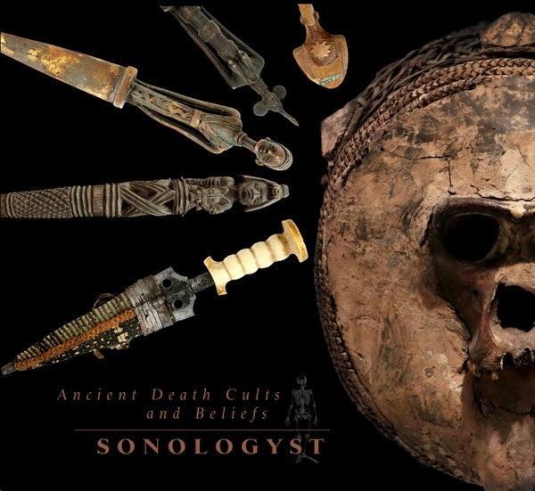 SONOLOGYST - Ancient Death Cults And Beliefs | CD