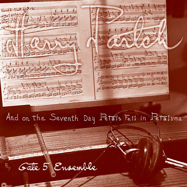 HARRY PARTCH - And On The Seventh Day Petals Fell In Petaluma | Vinyl