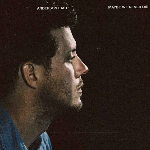 Anderson East | Maybe We Never Die | CD