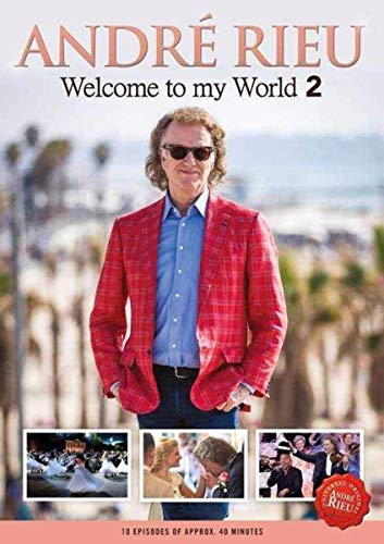 André Rieu/Johann Strauss Orchestra - Welcome To My World 2 [3 DVD] | DVD