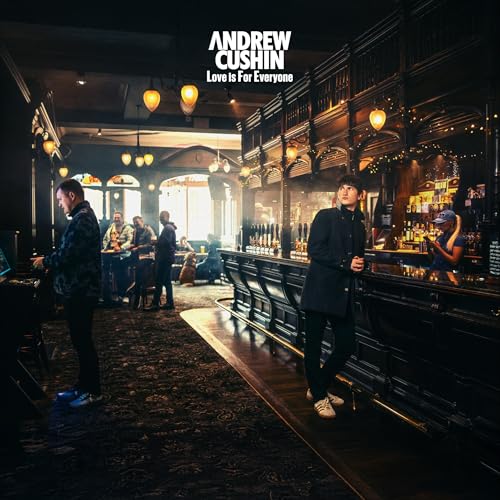 Andrew Cushin - Love Is For Everyone | Vinyl