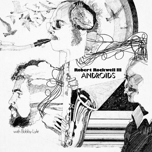 ROBERT ROCKWELL III WITH BOBBY LYLE - Androids | Vinyl