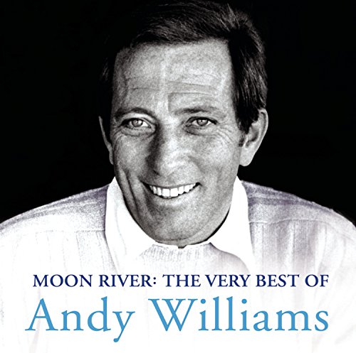 Andy Williams - Moon River: The Very Best Of Andy Williams | CD