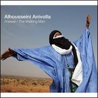 Alhousseini Anivolla - Anewal/The Walking Man | CD