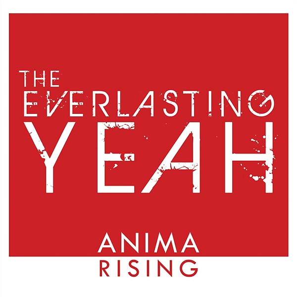 THE EVERLASTING YEAH - Anima Rising | Vinyl