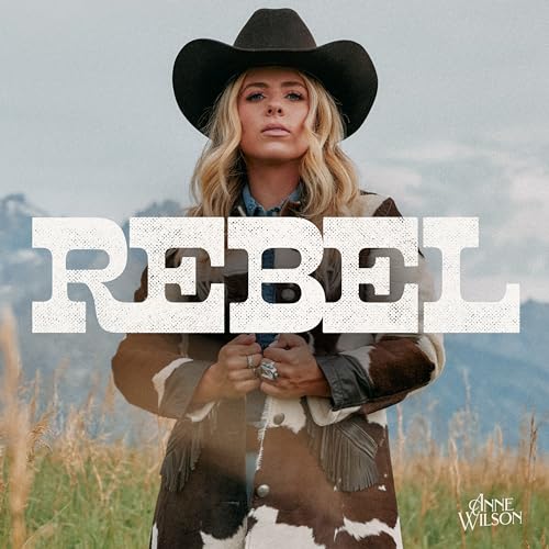 Anne Wilson - Rebel | CD