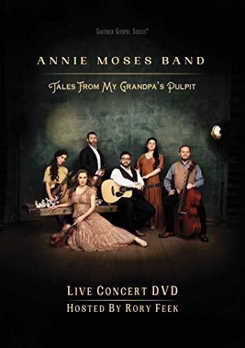 Annie Moses Band - Tales From My Grandpa's Pulpit [DVD] | DVD