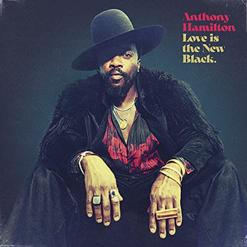 Anthony Hamilton - Love Is The New Black | CD