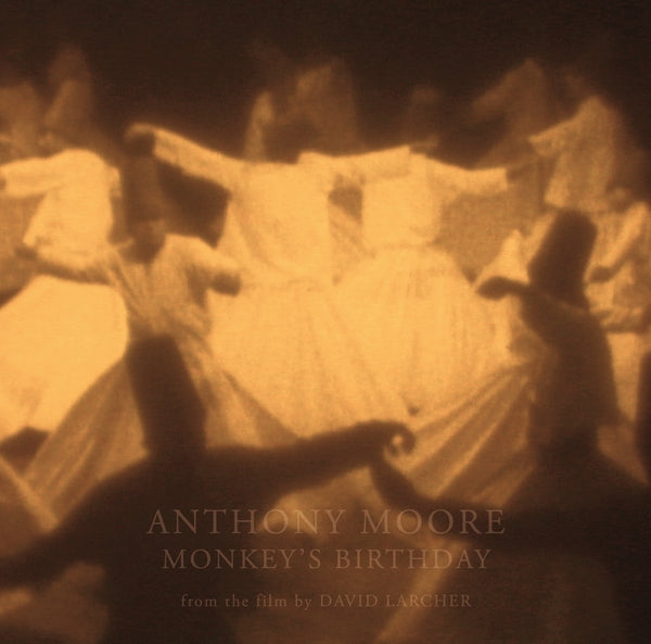Anthony Moore - Monkey'S Birthday [LP] | Vinyl
