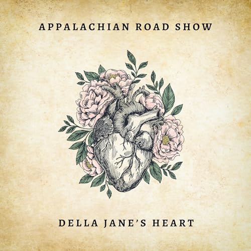 Appalachian Road Show - Della Jane'S Heart | CD