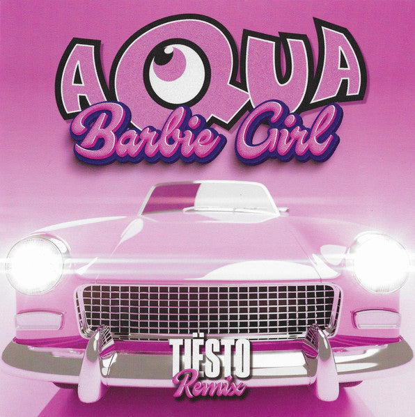 Aqua - Barbie Girl (Tiesto Remix) [Pink 7" Single] | Vinyl