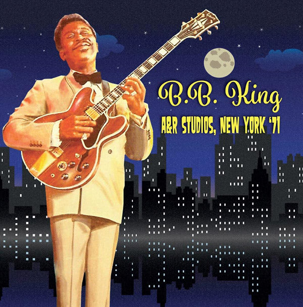 B.B. KING | A&R Studios, New York '71 | CD