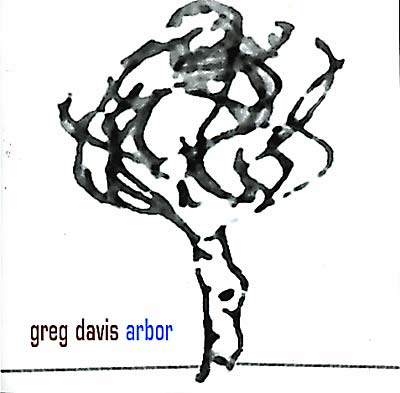 GREG DAVIS - Arbor | CD