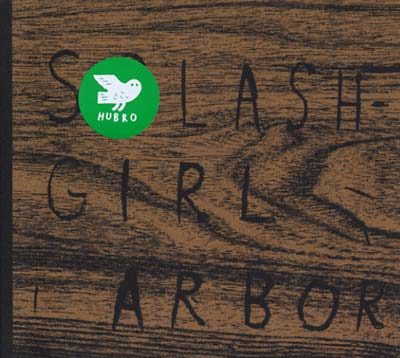 SPLASHGIRL - Arbor | CD