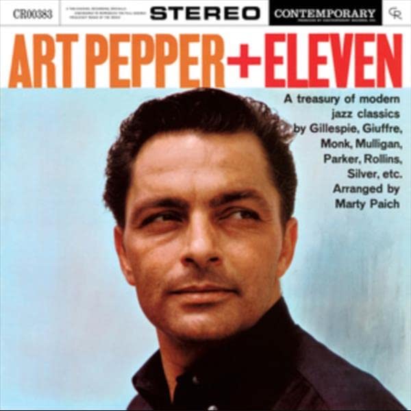 Art Pepper - + Eleven: Modern Jazz Classics [Contemporary Records Acoustic Sounds Series] | Vinyl
