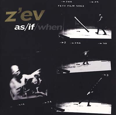 Z'EV - as/if/when | Vinyl