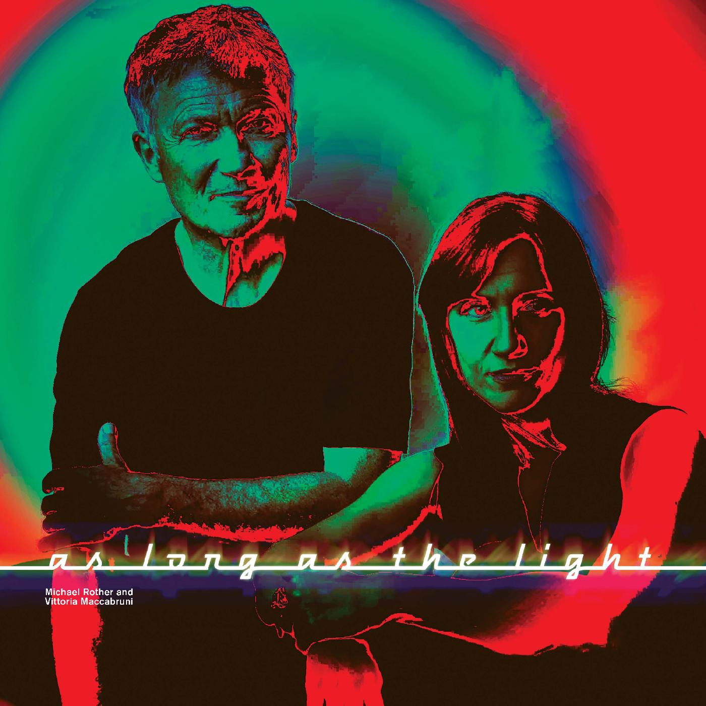 Michael and Vittoria Maccabruni Rother | As Long As The Light | Vinyl