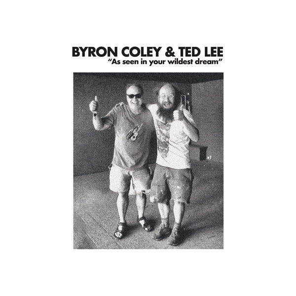 BYRON COLEY & TED LEE - As Seen In Your Wildest Dream | Vinyl