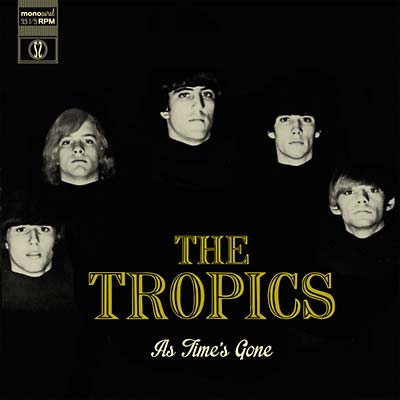 THE TROPICS - As Time's Gone | Vinyl