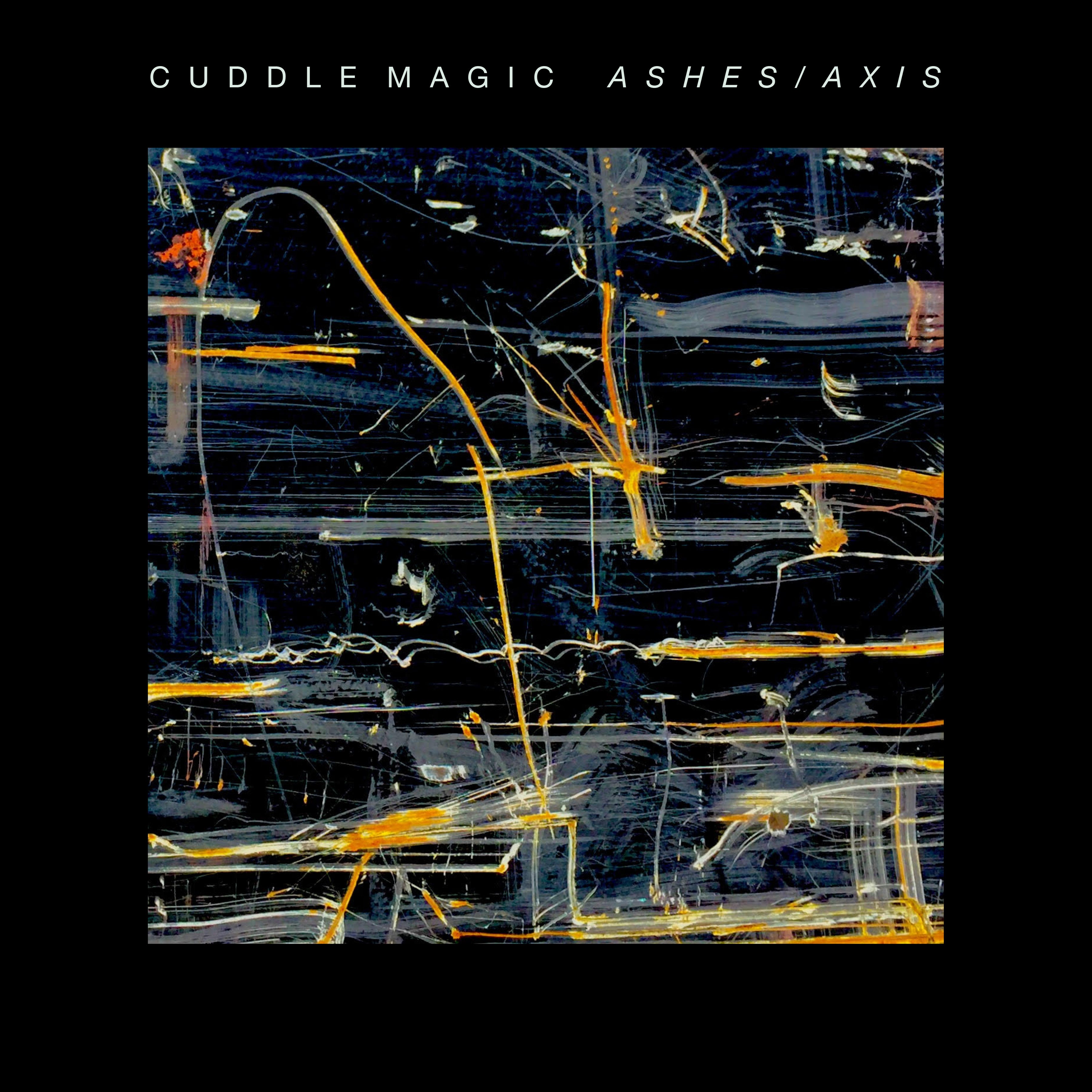 Cuddle Magic - Ashes/Axis | Vinyl