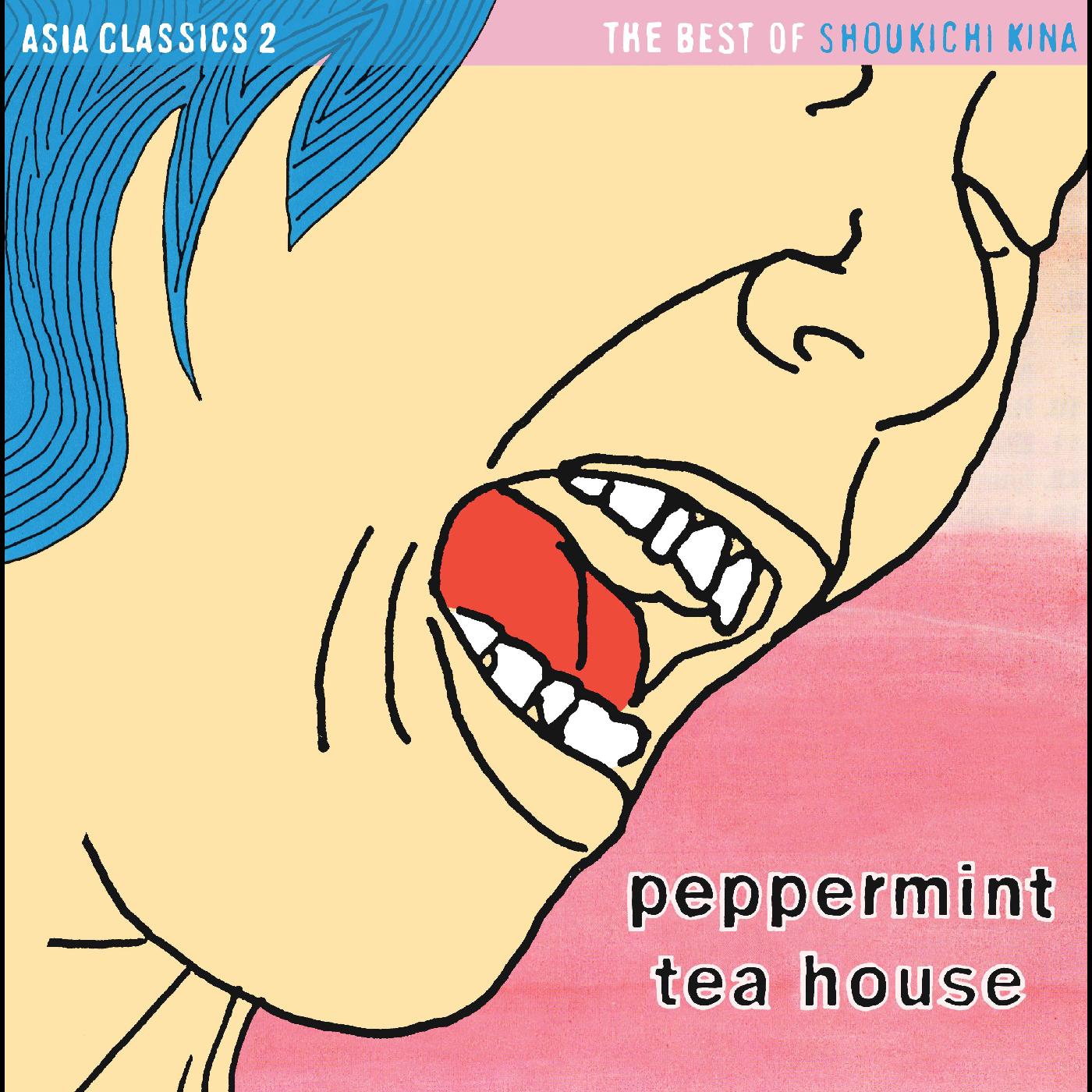 Shoukichi Kina | Asia Classics 2: The Best of Shoukichi Kina - Peppermint Tea House (PINK PEPPERMINT VINYL) | Vinyl