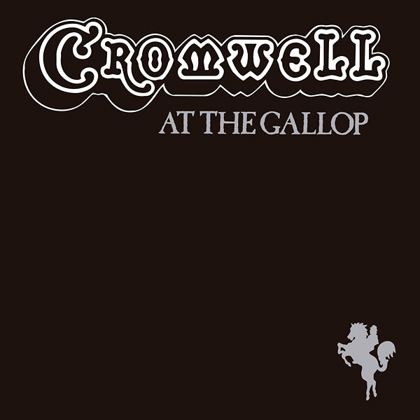CROMWELL - At The Gallop | CD