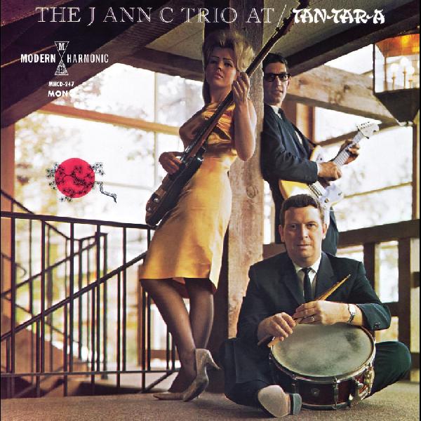 The J Ann C Trio - At The Tan-Tar-A | CD