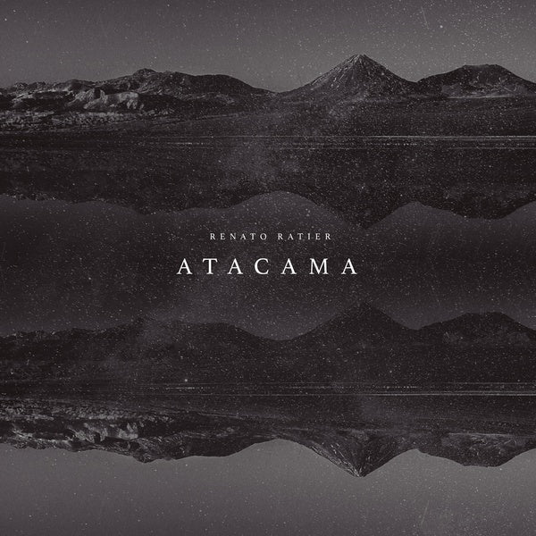 RENATO RATIER - Atacama | Vinyl