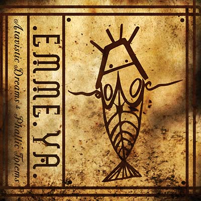 EMME YA - Atavistic Dreams & Phallic Totems | CD