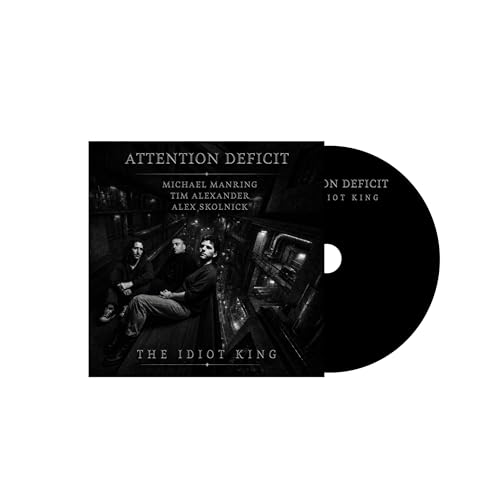 Attention Deficit - The Idiot King | CD