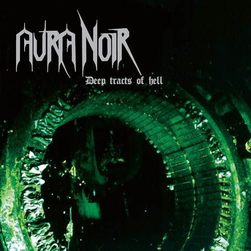 Aura Noir - Deep Tracts Of Hell | CD