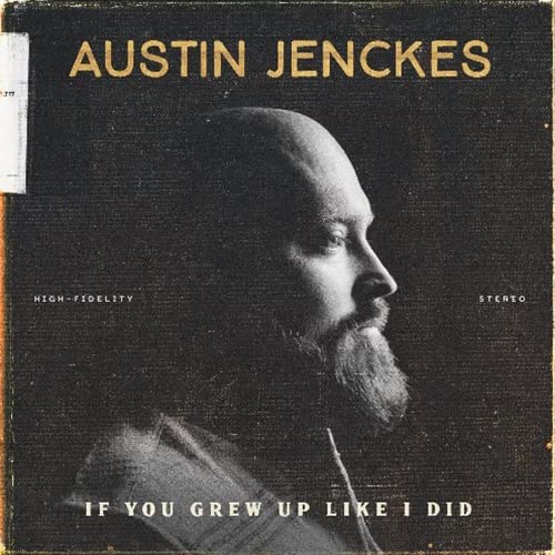 Austin Jenckes - If You Grew Up Like I Did | CD