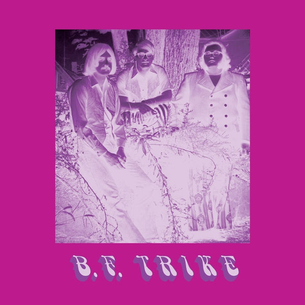 B.F. TRIKE - B. F. Trike | CD
