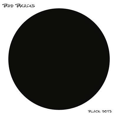 Bad Brains - Black Dots | Vinyl