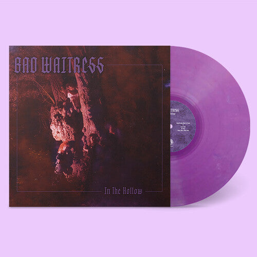 Bad Waitress - In The Hollow [Clear Purple Vinyl] | Vinyl