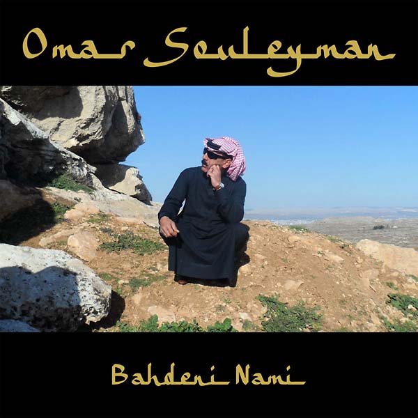 OMAR SOULEYMAN - Bahdeni Nami | CD